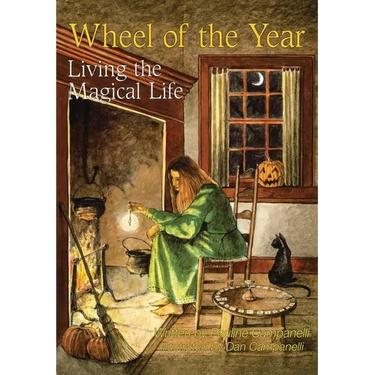 Wheel of the Year: Living the Magical Life