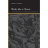Works like a Charm: Incentive Rhetoric and the Economization of Everyday Life
