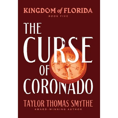 Kingdom of Florida: The Curse of Coronado