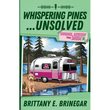 Whispering Pines...Unsolved: A Southern Sass Cozy Mystery
