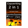 Copywriting: Copywriting Like The Pros: 2 for 1 Learnings