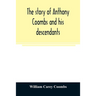 The story of Anthony Coombs and his descendants