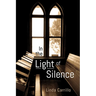 In the Light of Silence