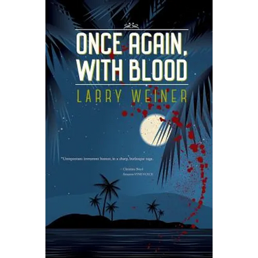 Once Again, With Blood
