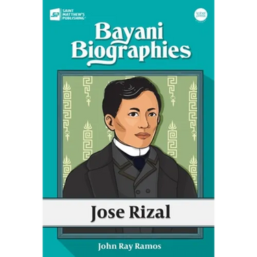 Bayani Biographies: Jose Rizal