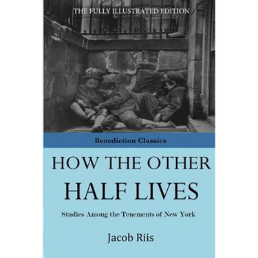 How The Other Half Lives