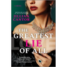The Greatest Lie of All