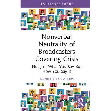 Nonverbal Neutrality of Broadcasters Covering Crisis: Not Just What You Say But How You Say It