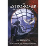 The Astronomer Who Gave Back a Crown