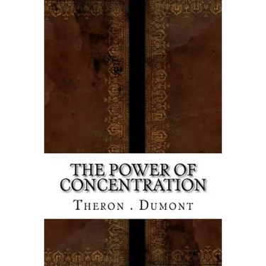 The Power of Concentration