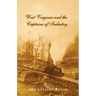 West Virginia and Captains the Captains of Industry (Revised)