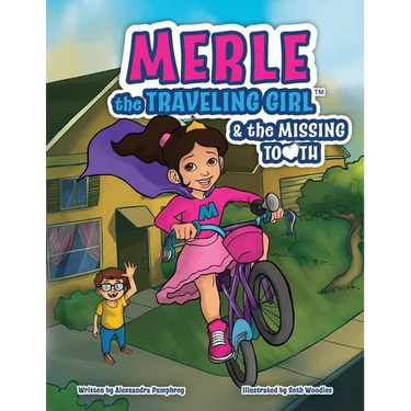 Merle the Traveling Girl & the Missing Tooth