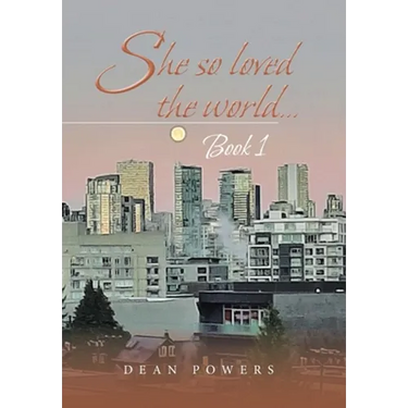 She so Loved the World...: Book 1