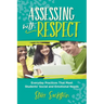 Assessing with Respect: Everyday Practices That Meet Students' Social and Emotional Needs