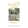 Beautifully Broken: From Broken Past to Golden Path