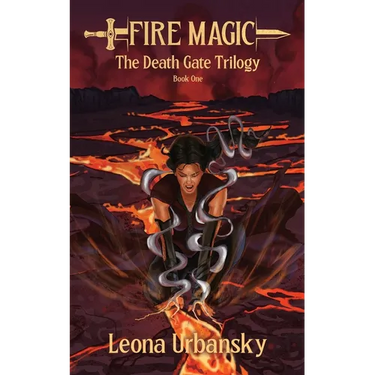 Fire Magic: Book 1 of the Death Gate Trilogy