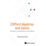 Clifford Algebras and Zeons