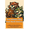 First Nations Tales From North America