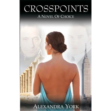 CROSSPOINTS A Novel of Choice