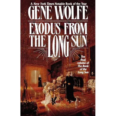 Exodus from the Long Sun: The Final Volume of the Book of the Long Sun