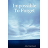 Impossible To Forget