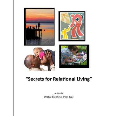 Secrets for Relational Living