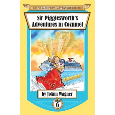 Sir Pigglesworth's Adventures in Cozumel
