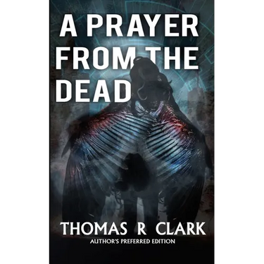 A Prayer From the Dead