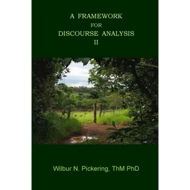 A Framework For Discourse Analysis II