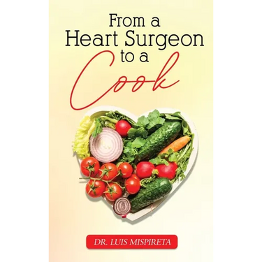 From A Heart Surgeon To A Cook