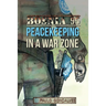 Bosnia 95: Peacekeeping in a War zone
