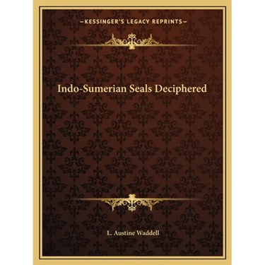 Indo-Sumerian Seals Deciphered