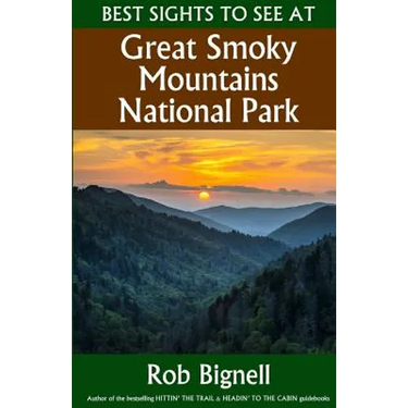 Best Sights to See at Great Smoky Mountains National Park