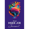 It's an Inside Job: The Journal