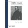 Cushing: Civil War SEAL