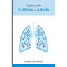 Coping with Asthma in Adults