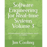 Software Engineering for Real-time Systems Volume 3: Implementation and performance Issues