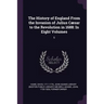 The History of England From the Invasion of Julius Cæsar to the Revolution in 1688: In Eight Volumes: 5