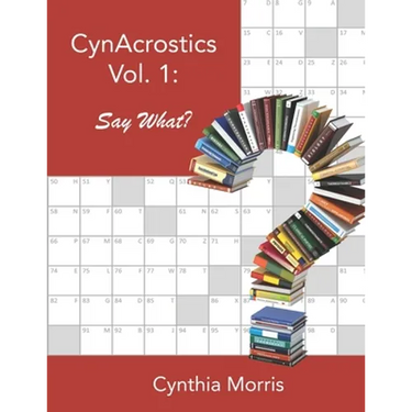 CynAcrostics Volume 1: Say What?