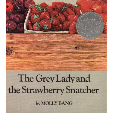 The Grey Lady and the Strawberry Snatcher