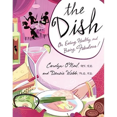 The Dish: On Eating Healthy and Being Fabulous!
