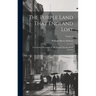 The Purple Land That England Lost: Travels And Adventures In The Banda Oriental, South America; Volume 2