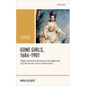 Gone Girls, 1684-1901: Flights of Feminist Resistance in the Eighteenth- And Nineteenth-Century British Novel