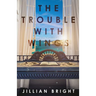 The Trouble with Wings
