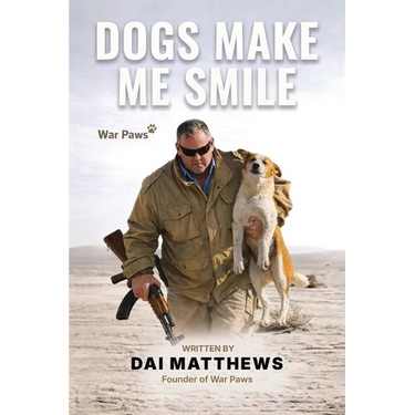 Dogs Make Me Smile: War Paws