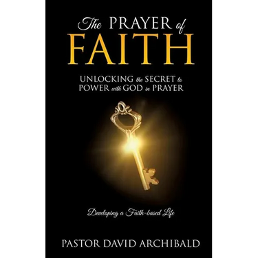 The Prayer of Faith