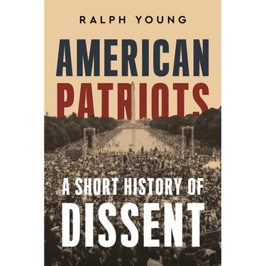 American Patriots: A Short History of Dissent