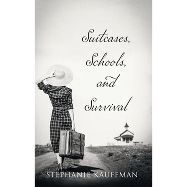 Suitcases, Schools, and Survival