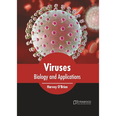 Viruses: Biology and Applications