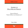America's Half-Blood Prince: Barack Obama's "Story of Race and Inheritance"e